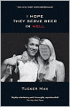 I Hope They Serve Beer in Hell