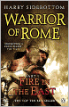 Fire in the East (Warrior of Rome Series #1)