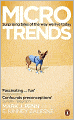 Microtrends: The Small Forces Behind Today's Big Changes. Mark J. Penn with E. Kinney Zalesne