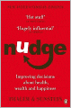 Nudge: Improving Decisions about Health, Wealth and Happiness