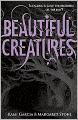 Beautiful Creatures (Beautiful Creatures Series #1)
