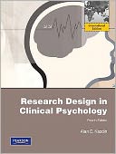 Research Design in Clinical Psychology. Alan E. Kazdin