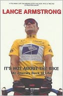 It's Not about the Bike: My Journey Back to Life
