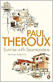 Sunrise with Seamonsters: Travels and Discoveries, 1964-1984