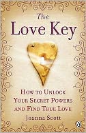 Love Key: How to Unlock Your Psychic Powers to Find True Love