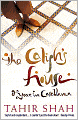 The Caliph's House: A Year in Casablanca