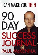 90-Day Success Journal: I Can Make You Thin