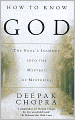 How to Know God: The Soul's Journey into the Mystery of Mysteries
