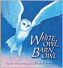 White Owl, Barn Owl