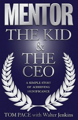 Free audiobook download for ipod Mentor: The Kid & the CEO by Tom Pace 9780979396243 iBook RTF English version