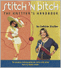Stitch 'n Bitch: The Knitter's Handbook Audio CD
