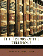 The History Of The Telephone