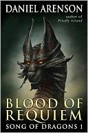 Blood of Requiem (Song of Dragons, Book 1)