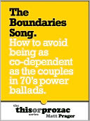 The Boundaries Song: How To Avoid Being As Co-Dependent As The Couples In 70's Power Ballads