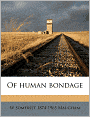 Of Human Bondage