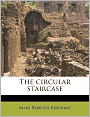 The Circular Staircase