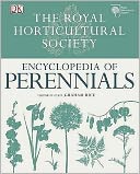 The Royal Horticultural Society Encyclopedia of Perennials. Graham Rice, Editor-In-Chief