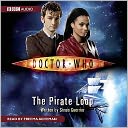Doctor Who: The Pirate Loop: An Abridged Doctor Who Novel Read by Freema Agyeman