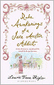 Rude Awakenings of a Jane Austen Addict