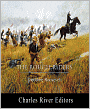 The Rough Riders (Illustrated with TOC and Original Commentary)