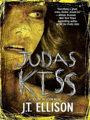 Judas Kiss (Taylor Jackson Series #3)