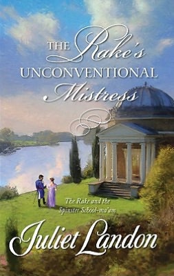 Rake's Unconventional Mistress (Harlequin Historical Series #932)