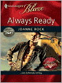 Always Ready (Harlequin Blaze Series #457)