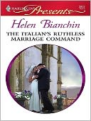 The Italian's Ruthless Marriage Command (Harlequin Presents Series #2803)