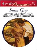 At the Argentinean Billionaire's Bidding (Harlequin Presents Series #2806)