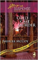 Cold Case Murder (Love Inspired Suspense Series)