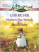 Mother's Day Miracle\Blessed Baby