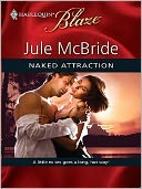 Naked Attraction (Harlequin Blaze Series #460)