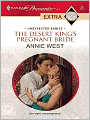 Desert King's Pregnant Bride (Harlequin Presents Extra Series: Unexpected Babies #50)