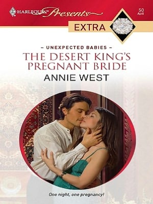 Desert King's Pregnant Bride (Harlequin Presents Extra Series: Unexpected Babies #50)