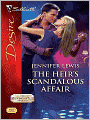 Heir's Scandalous Affair (Silhouette Desire Series #1938)