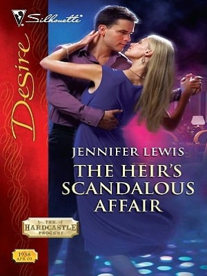 Heir's Scandalous Affair (Silhouette Desire Series #1938)
