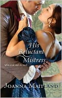 His Reluctant Mistress (Harlequin Historical Series #940)
