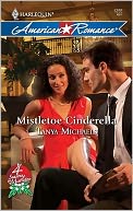 Mistletoe Cinderella (Harlequin American Romance Series #1255)