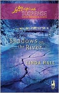 Shadows on the River (Love Inspired Suspense Series)