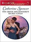 Greek Millionaire's Secret Child (Harlequin Presents #2823)