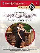 Billionaire Doctor, Ordinary Nurse (Harlequin Presents Extra Series: Posh Docs #53)