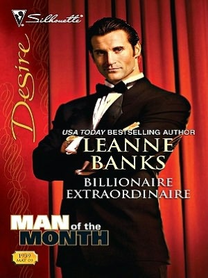 Billionaire Extraordinaire (Silhouette Desire Series #1939)