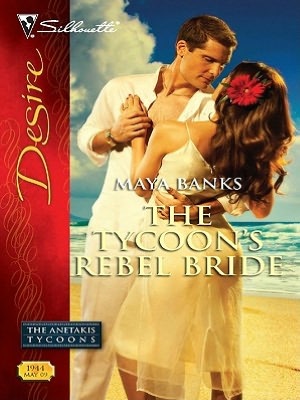 Tycoon's Rebel Bride (Silhouette Desire Series #1944)