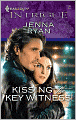 Kissing the Key Witness (Harlequin Intrigue Series #1135)