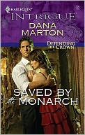 Saved by the Monarch (Harlequin Intrigue #1136)