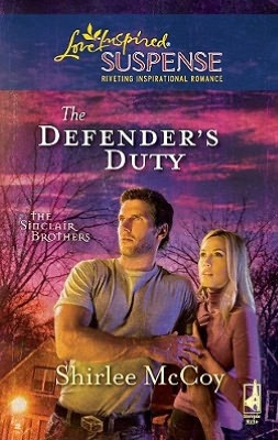 Defender's Duty (Love Inspired Suspense Series)