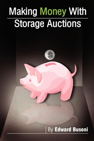 Making Money With Storage Auctions