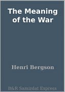 The Meaning of the War