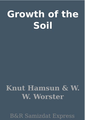 Growth of the Soil