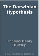 The Darwinian Hypothesis